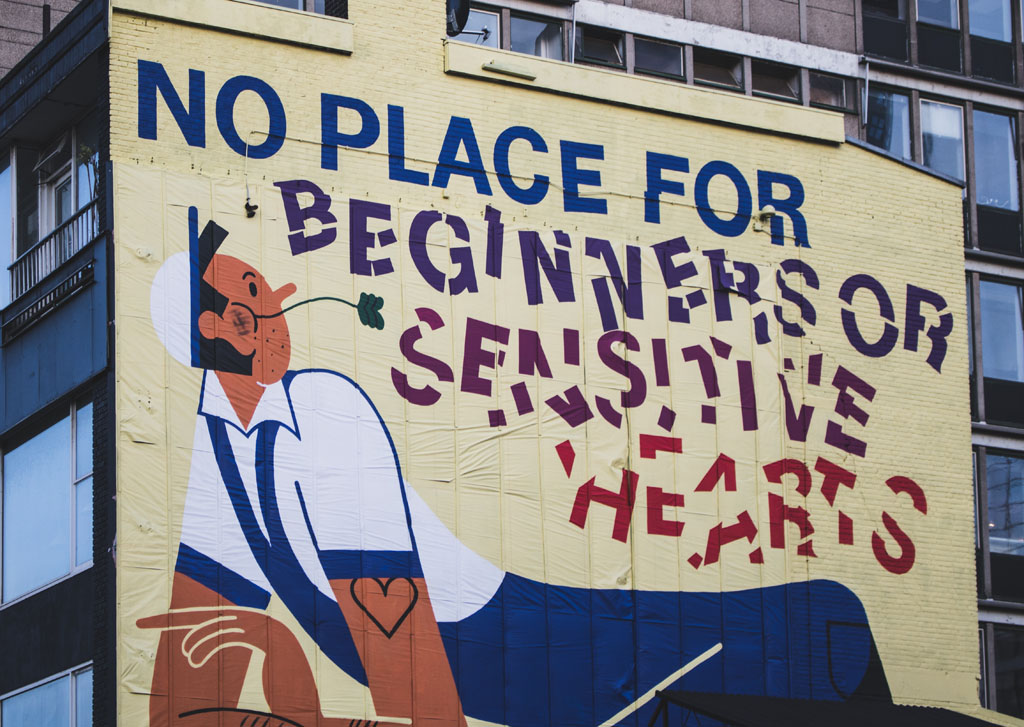 Mural - 'No place for sensitive hearts'