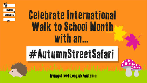 Living Streets: Walk to School Month